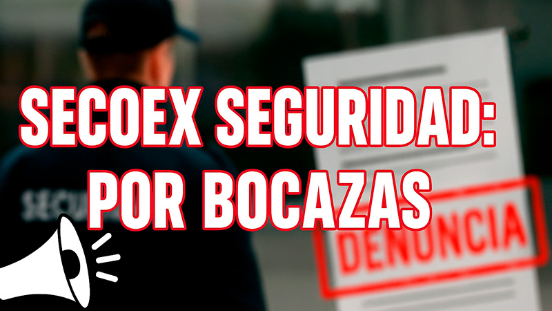 image Video | SECOEX SEGURIDAD: en la empresa alguien se pasa de bocazas, Intentan callarnos… ¡y respondemos!